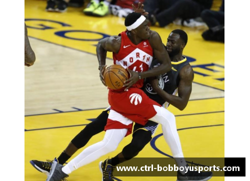 BOB博鱼t体育篮球——NBA季后赛总决赛第四场_猛龙胜勇士 - 新华社体育 - 副本